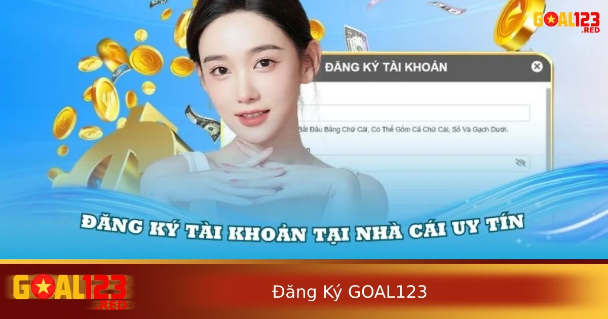 Đăng Ký GOAL123 – Tạo Tài Khoản Cực Nhanh Chỉ Với Vài Thao Tác 3 Những lỗi thường gặp trong quá trình đăng ký Goal123
