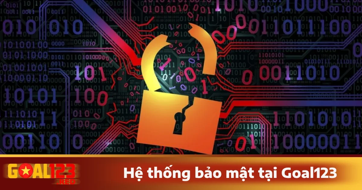 Trang chủ 25 Hệ thống bảo mật an toàn thông tin tối tân tại Goal123
